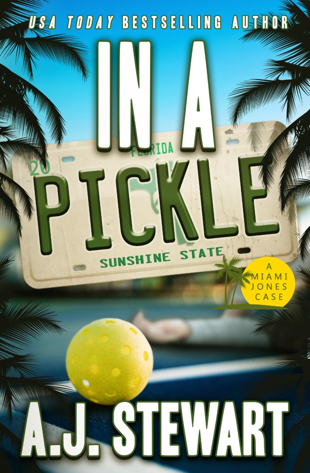 In a Pickle (Miami Jones Private Investigator Mystery)