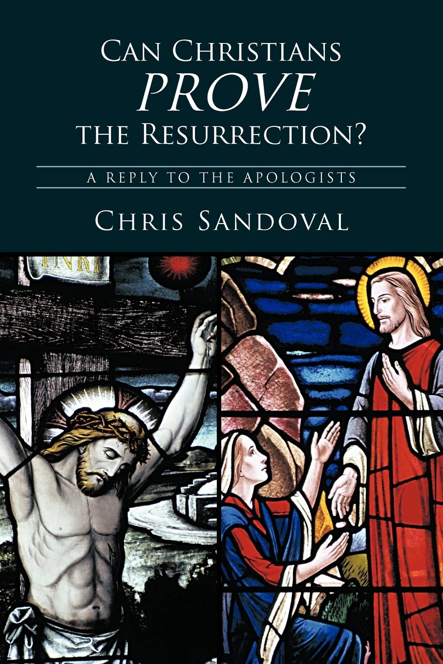 Snapklik Can Christians Prove The Resurrection A Reply To The