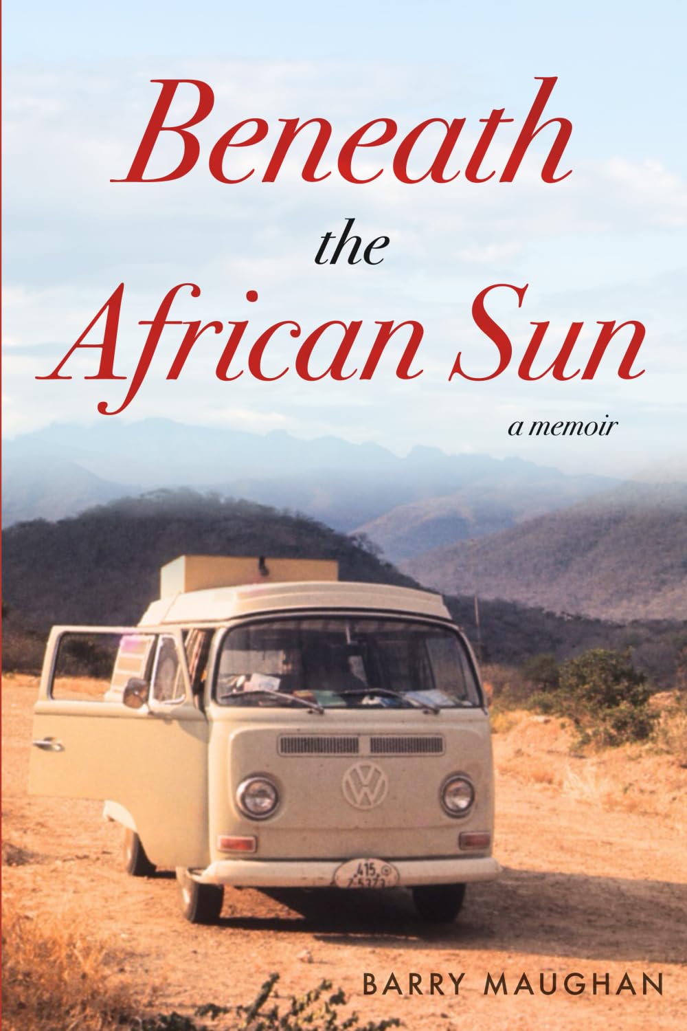 Beneath the African Sun: A Memoir