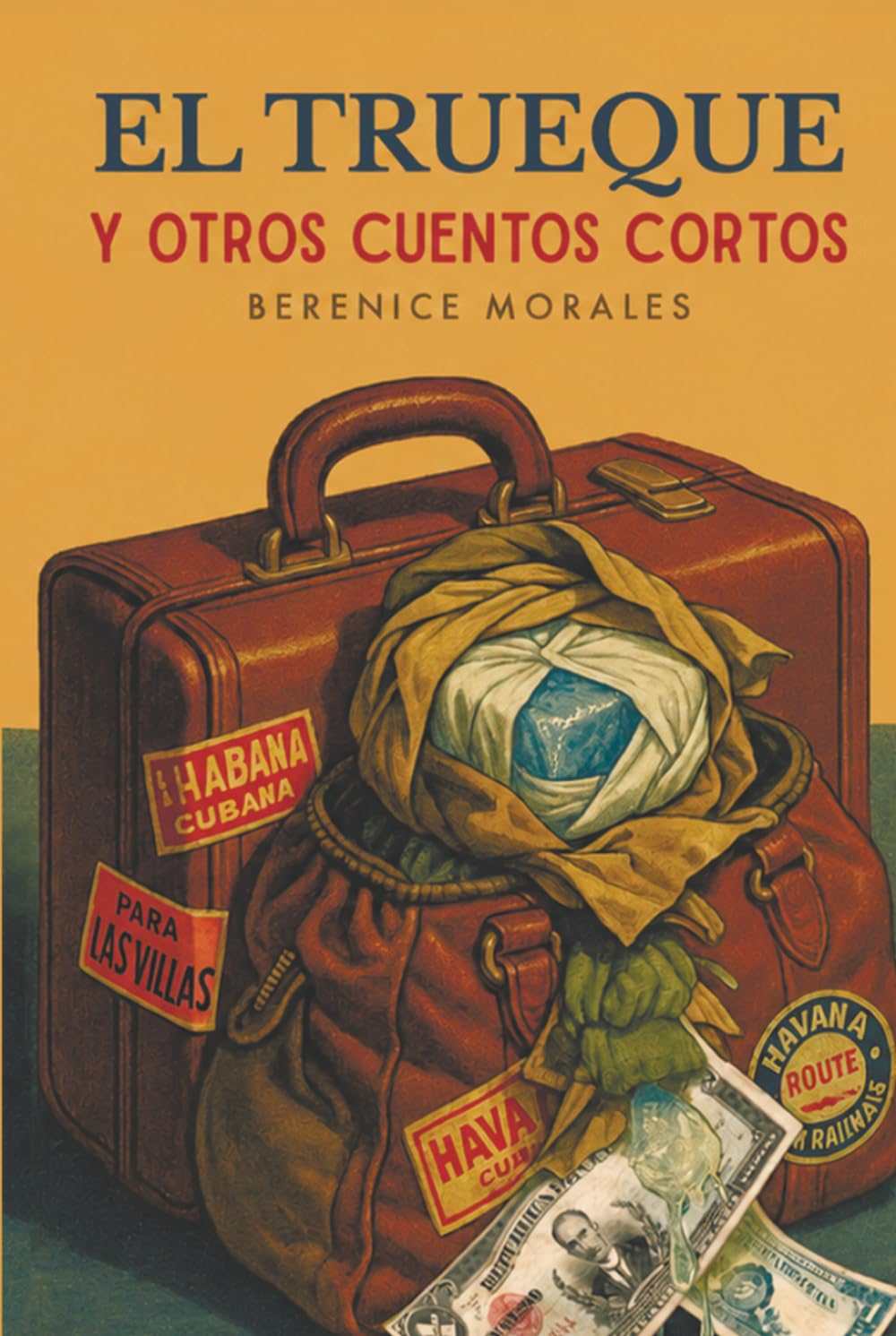 El Trueque: Y Otros Cuentos Cortos