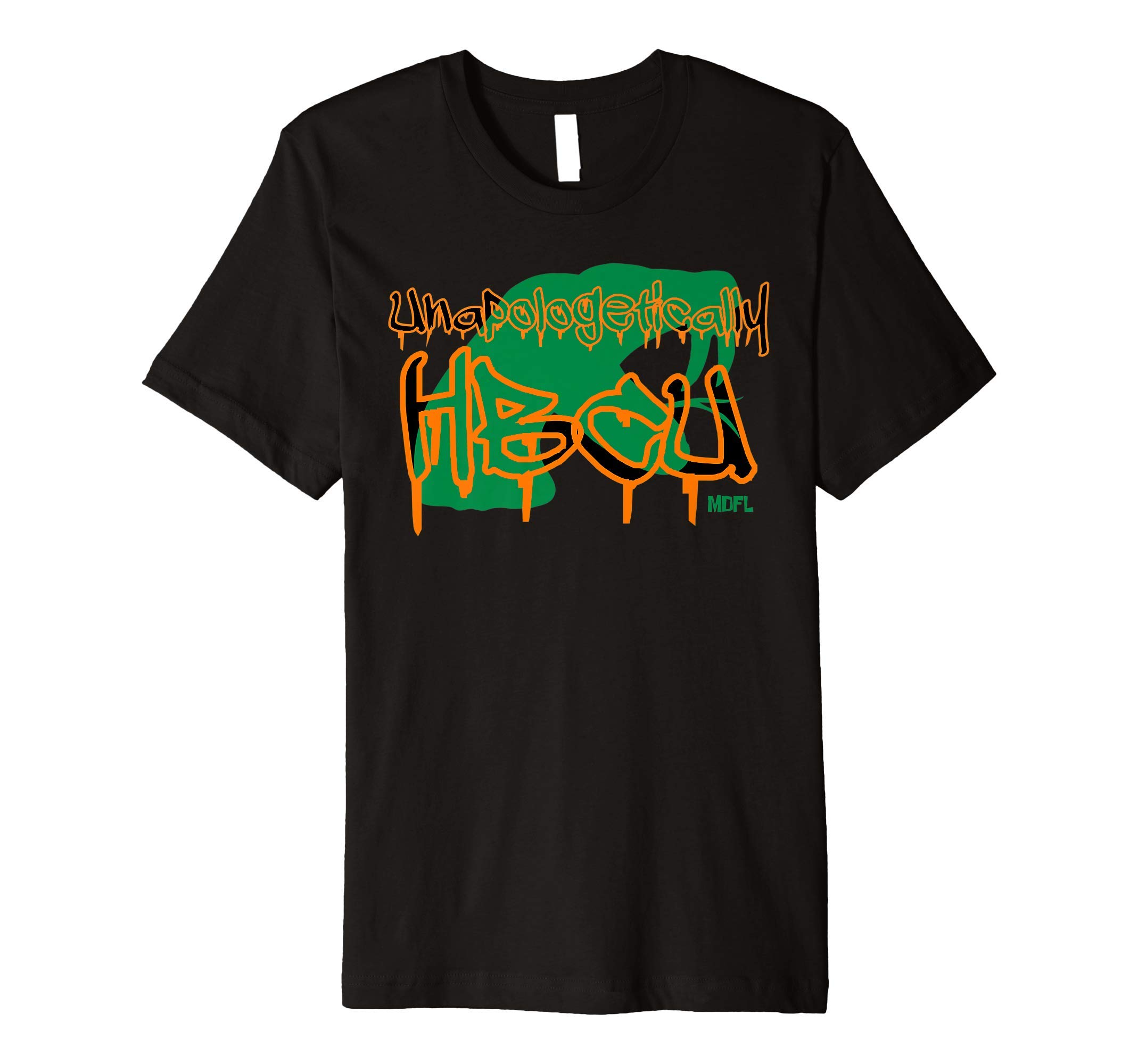 MDFL DesignsUnapologetically HBCU FAMU Premium T-Shirt