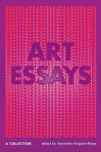 Art Essays: A Collection (New American Canon)