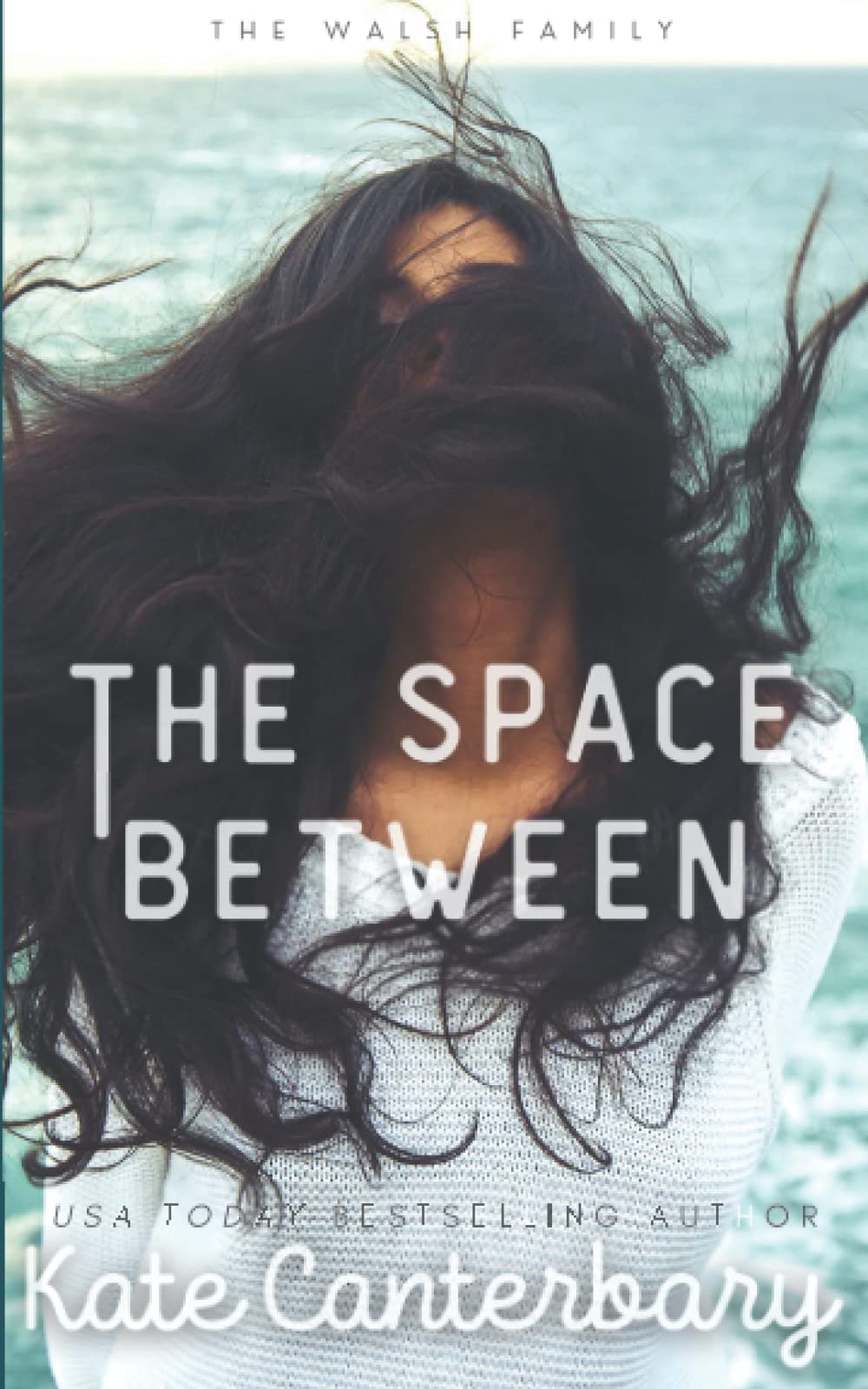 The Space Between: A Growly Boss Love Story (The Walsh Family)