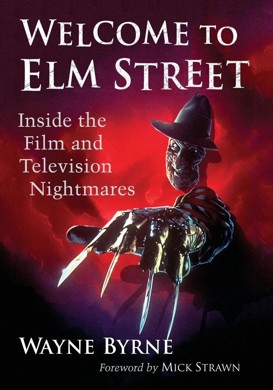 Welcome to Elm Street: Inside the Film and Television Nightmares      Paperback – March 31, 2022