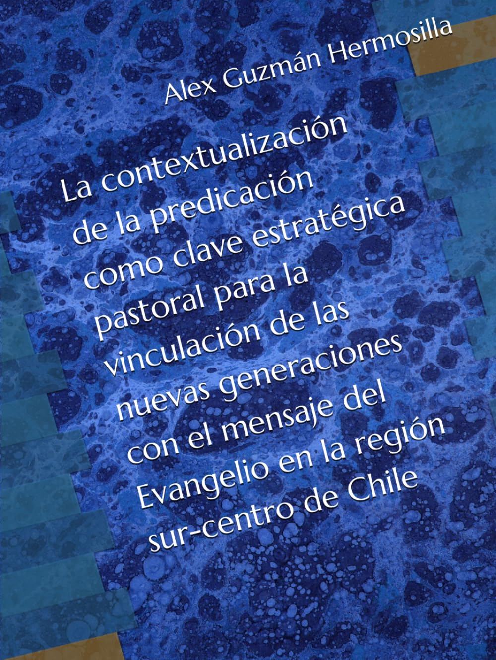 La contextualización de la predicación como clave estratégica pastoral para la vinculación de las nuevas generaciones con el mensaje del Evangelio en la región sur-centro de Chile