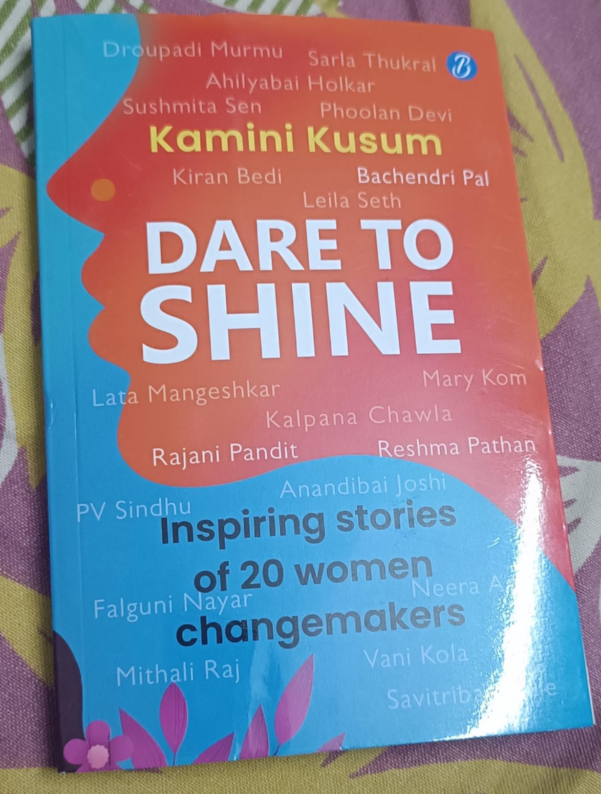 Dare to Shine: Inspiring stories of 20 women changemakers ǀ True ...