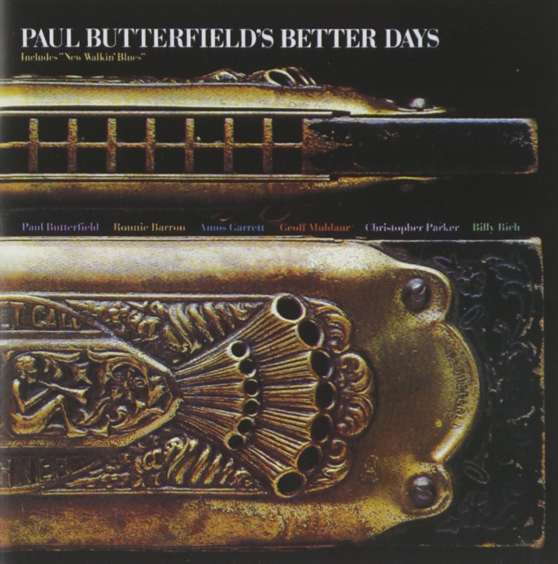 ポール・バターフィールズ・ベター・デイズ [ファイヴ・オリジナル・アルバムズ] Amazon.co.jp: Better Days: ミュージック