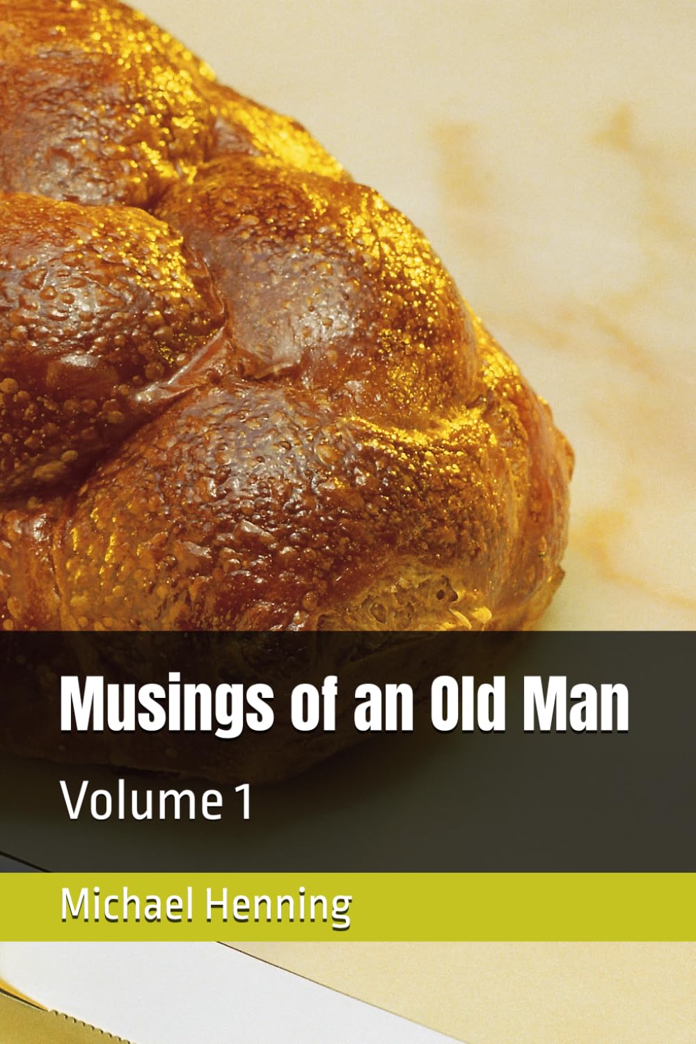 Musings of an Old Man: Volume 1