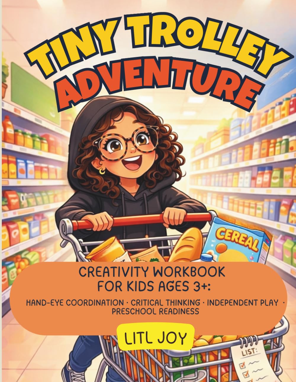 Tiny Trolley Adventure: Preschool Activity Book with Mazes, Coloring, Matching, Drawing, Dot-dot-dot, Cutting and Pasting and Counting!