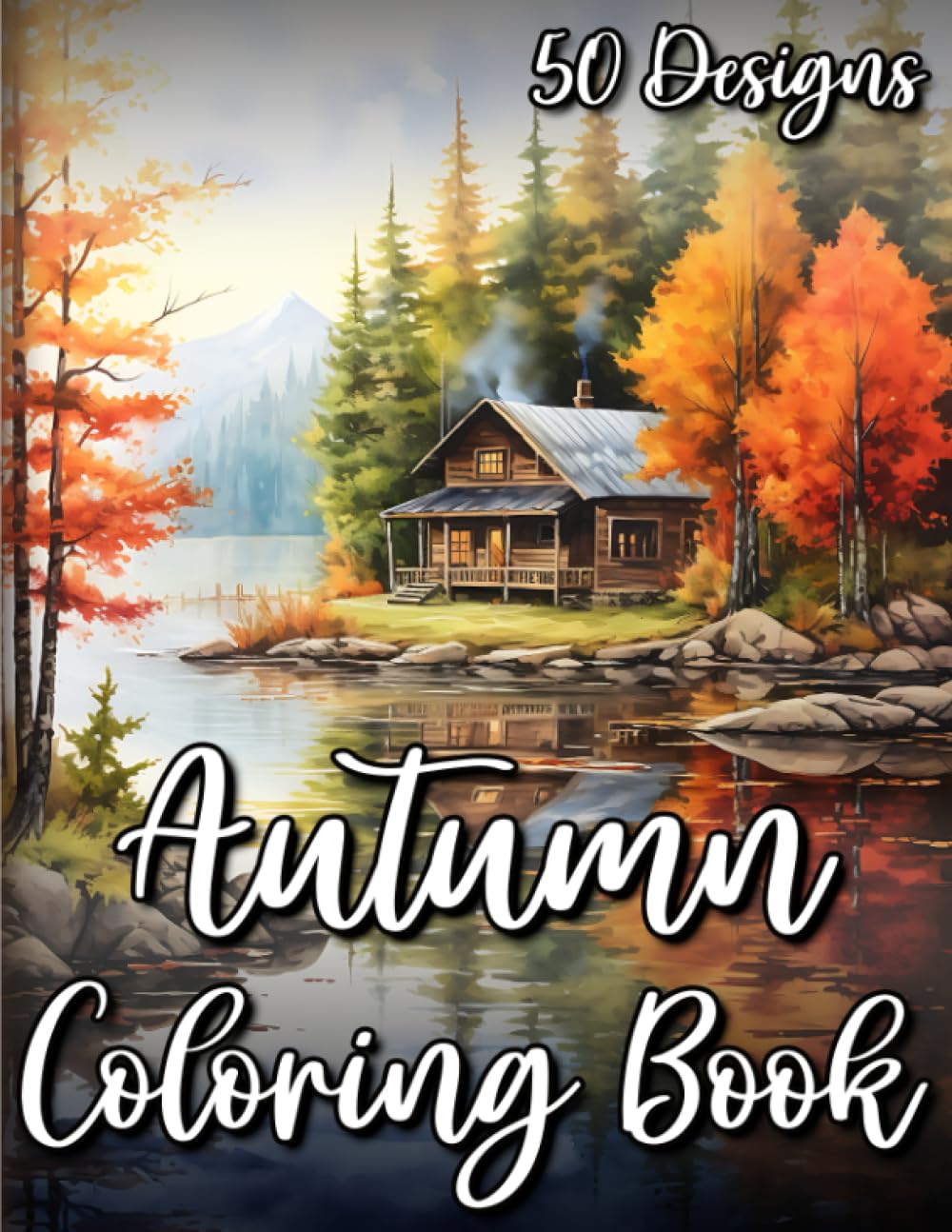Autumn Coloring Book for Adults: Fall Themed Illustrations of Charming Country Scenes, Cozy Cottages, Animals and More