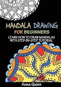 Mandala Drawing for Beginners: Learn How to Draw Mandalas with Step-by-Step Tutorial-Wow! eBook