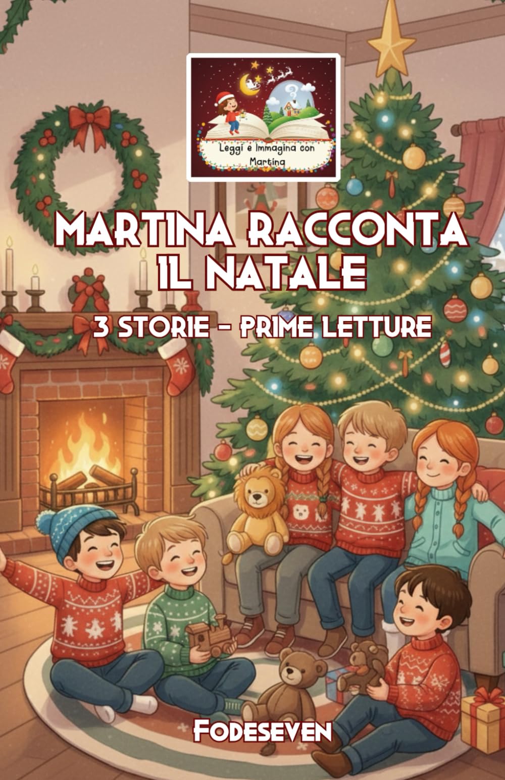 MARTINA RACCONTA IL NATALE (Leggi e Immagina con Martina)
