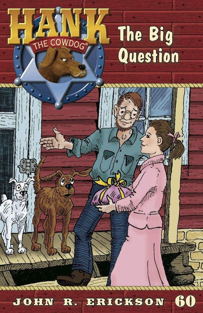 The Big Question (Hank the Cowdog (Quality))
