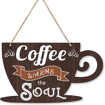 Coffee Hanging Decor Sign, Coffee Warms the Soul Wall Decor | 12x7 Inch, Bar Kitchen Hot Drink Shop Cafe, Decorative Wall Sign