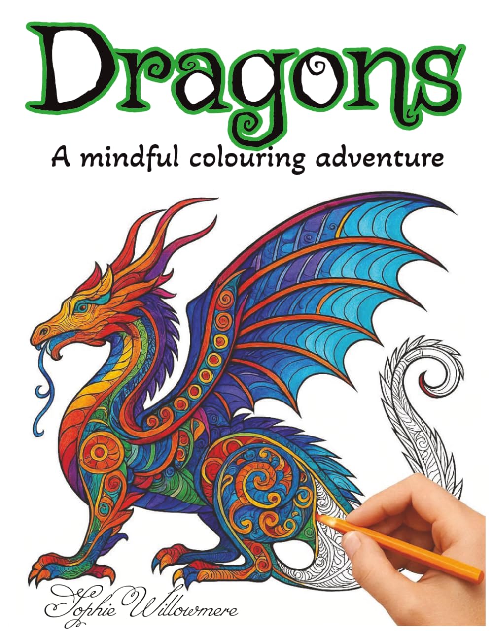 Dragons: A Mindful Colouring Adventure