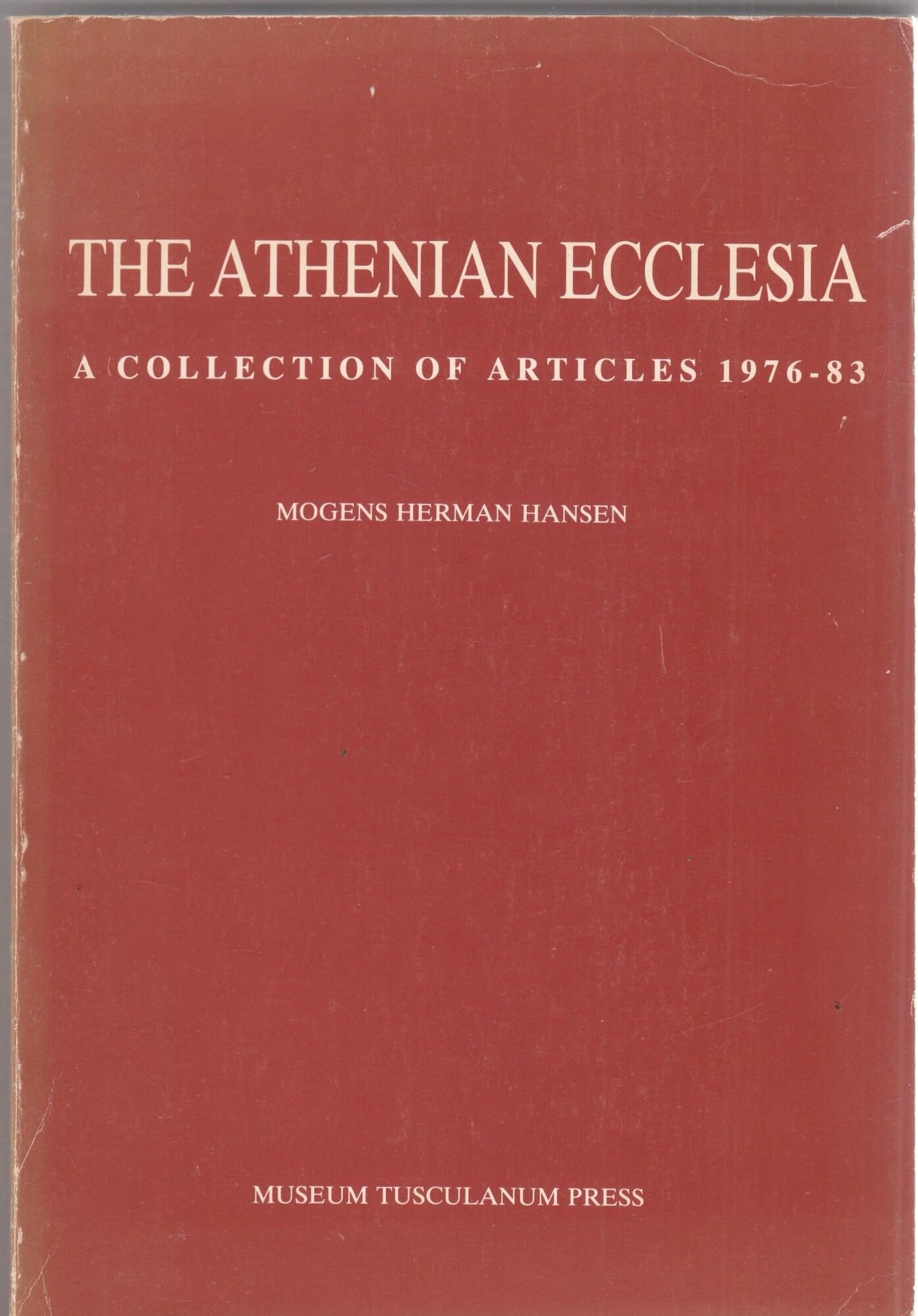 Buy The Athenian Ecclesia: A Collection of Articles 1976-83: v. 1 (Opuscula Graecolatina S.) — BookShops.in