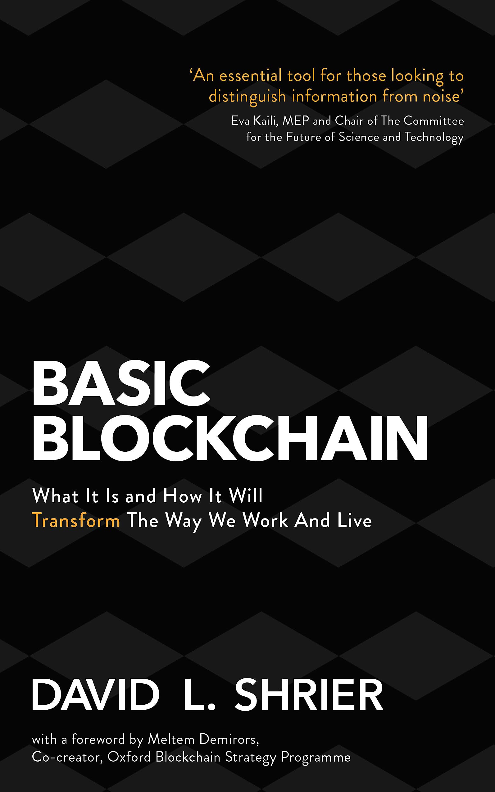 Robinson Basic Blockchain: What It Is and How It Will Transform the Way We Work and Live