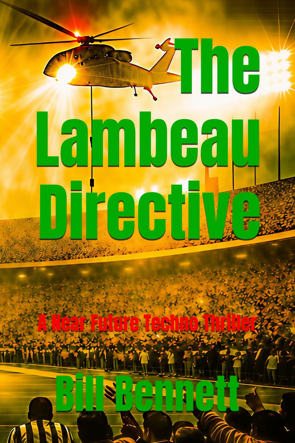 The Lambeau Directive: A Near Future Techno Thriller (Martinez Thrillers)