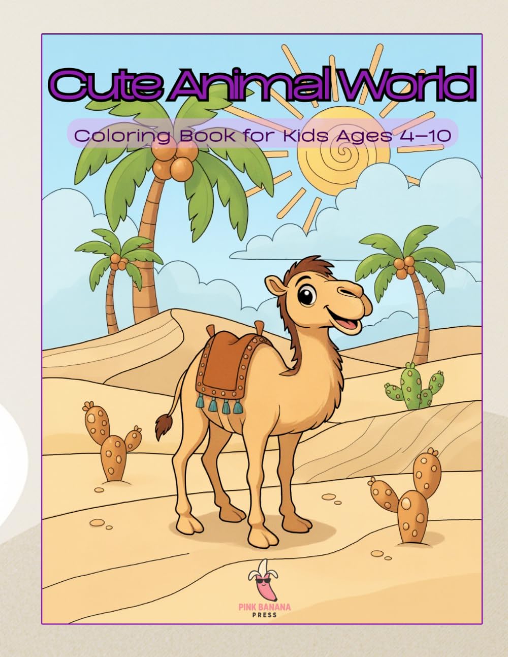 Cute Animal World: Coloring Book for Kids Ages 4–10