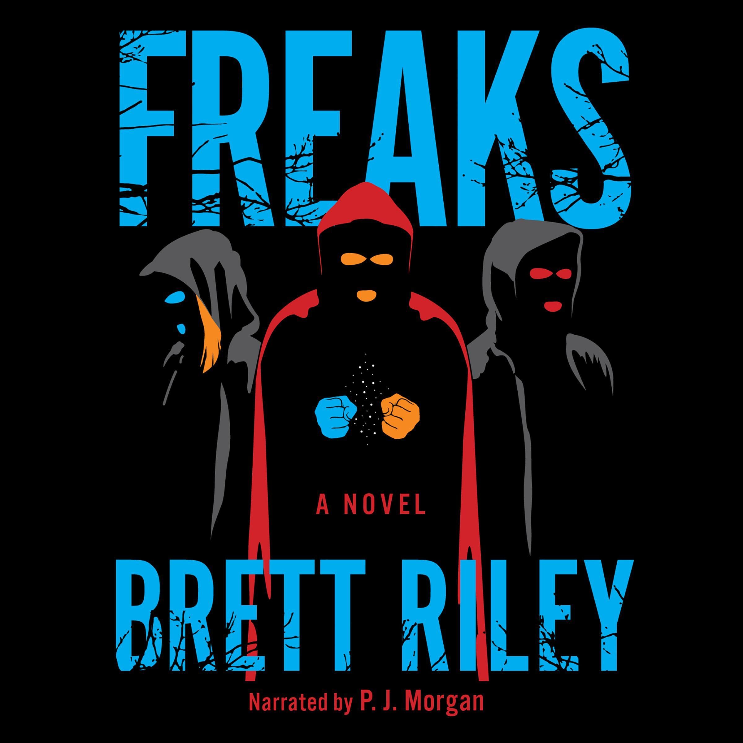 Cover art for Freaks: A Novel (Freaks, Book 1)