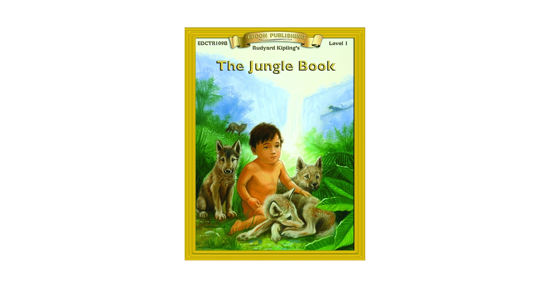 The Jungle Book (Bring the Classics to Life: Level 1