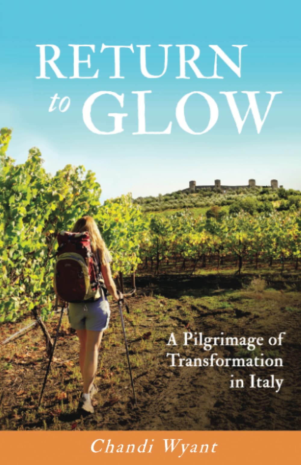 Return to Glow: A Pilgrimage of Transformation in Italy