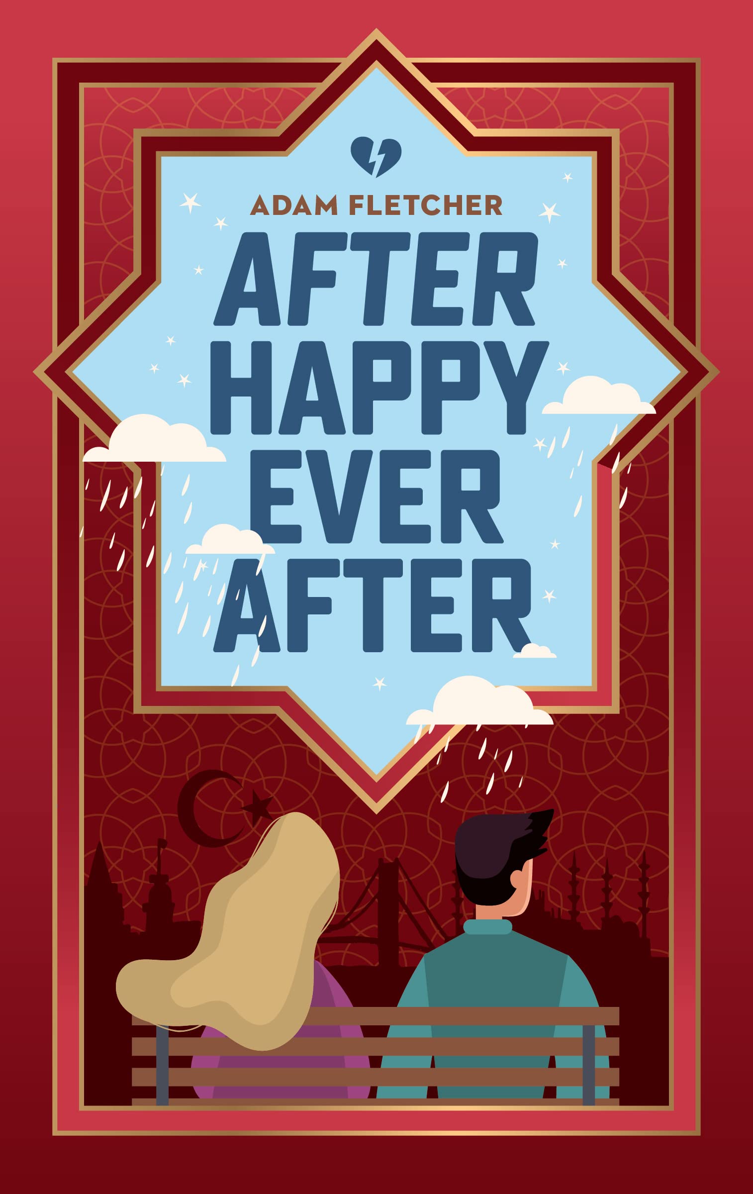 After Happy Ever After: He thinks it's a normal holiday to Istanbul, she has other plans. (Weird Travel Book 4)