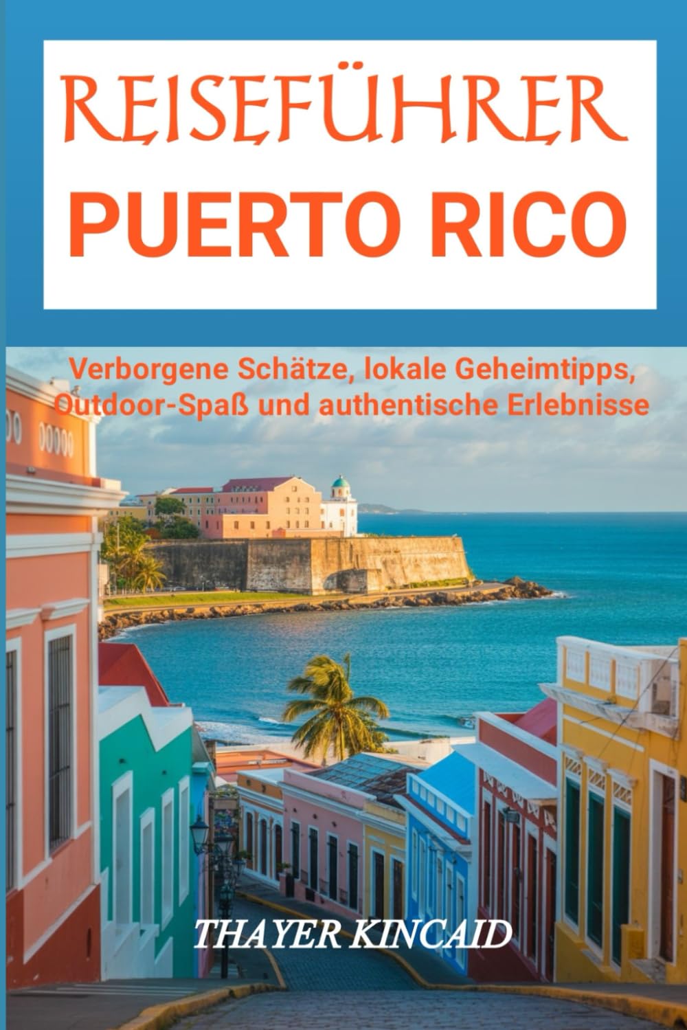 Puerto Rico Reiseführer 2026