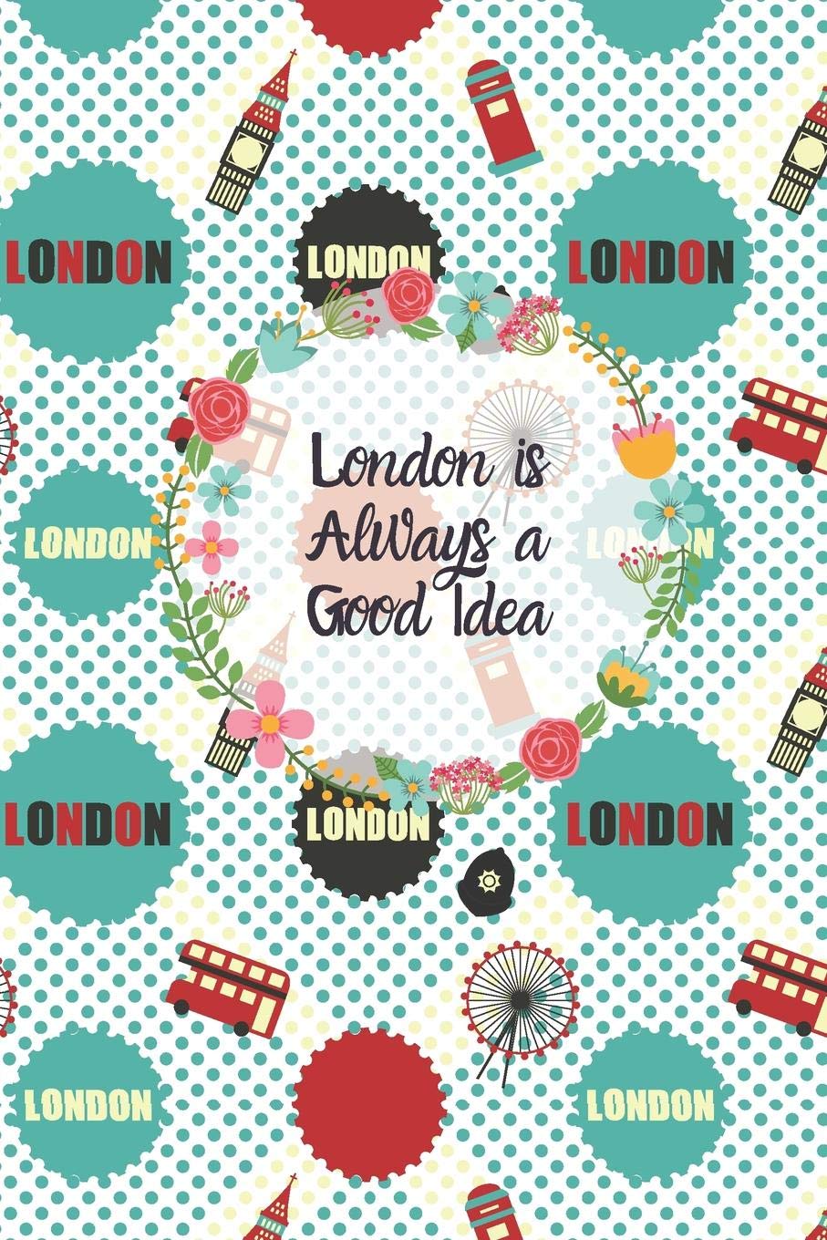 London is Always a Good Idea: Blank Lined Notebook Journal - Light Pink