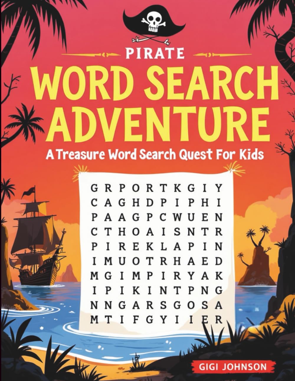 Pirate Word Search Adventure: A Treasure Word Search Quest for Kids Ages 8-12