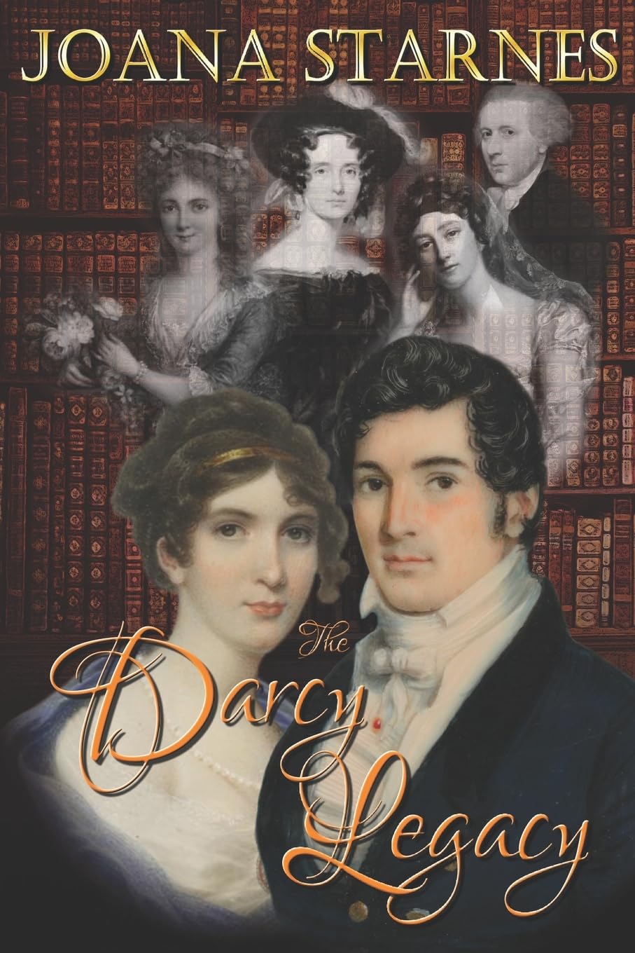 The Darcy Legacy: ~ A Pride and Prejudice Variation ~