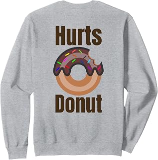 Classic Pun Hurts Donut Sweatshirt