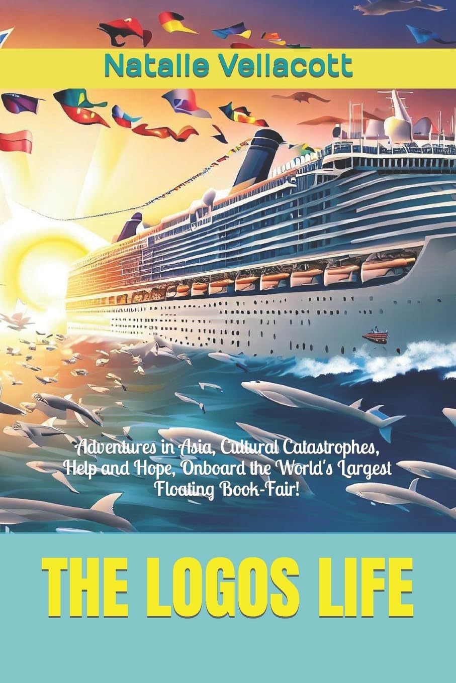 The Logos Life (Christian Missionary True Stories)