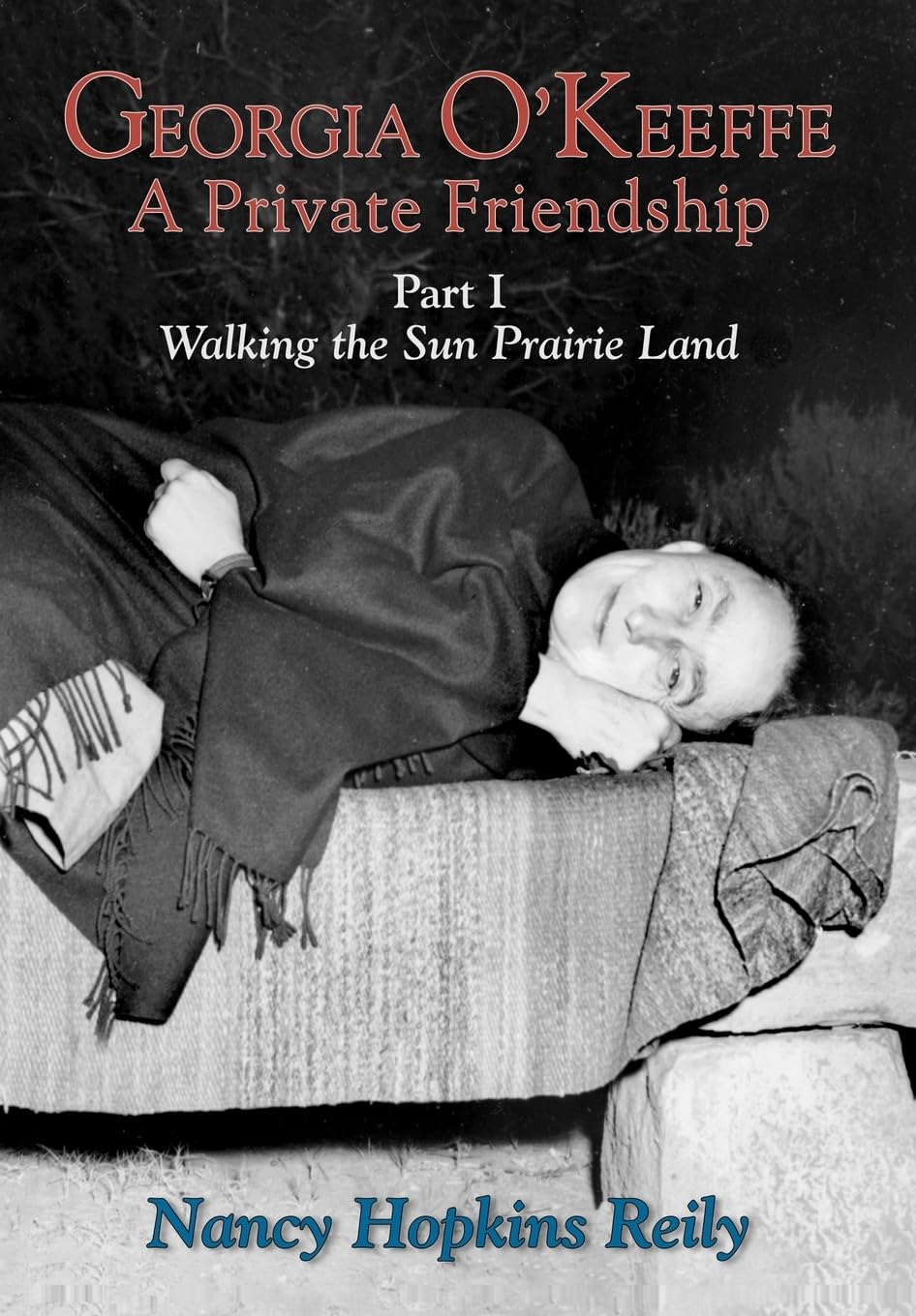 Buy Georgia O'keefe, a Private Friendship: Walking the Sun Prairie Land — BookShops.in