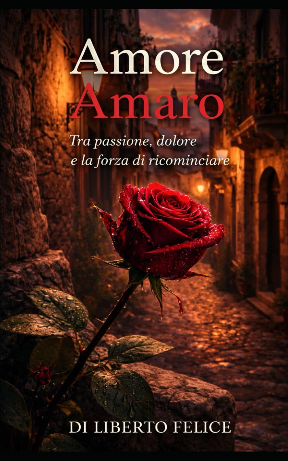 Amore Amaro: Tra passione, dolore e la forza di ricominciare