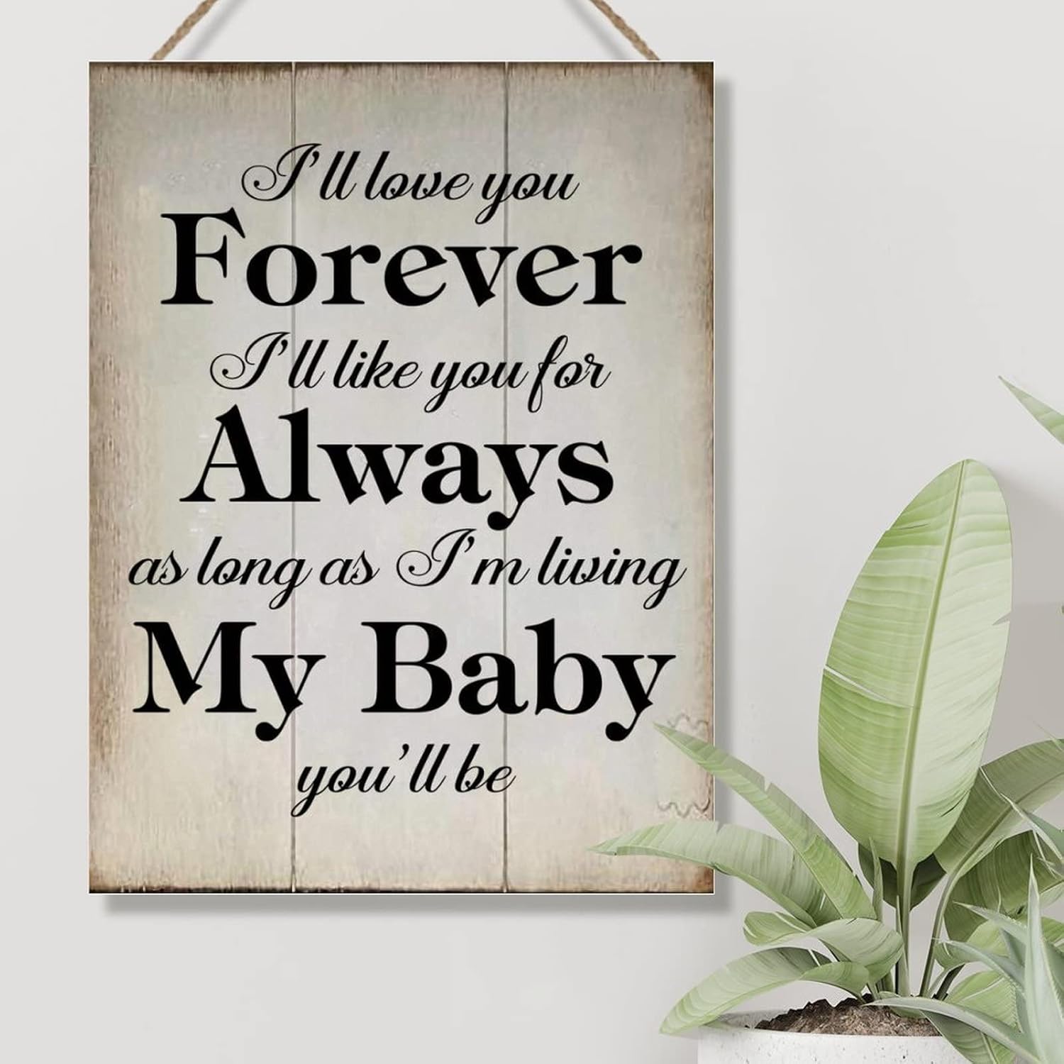 Wood Sign with Quotes I'll Love You Forever I'll Like You for Always Wood Plaques Inspirational Quotes Scripture Wood Sign Wall Decor Vintage Wall Art Sign 18x24in