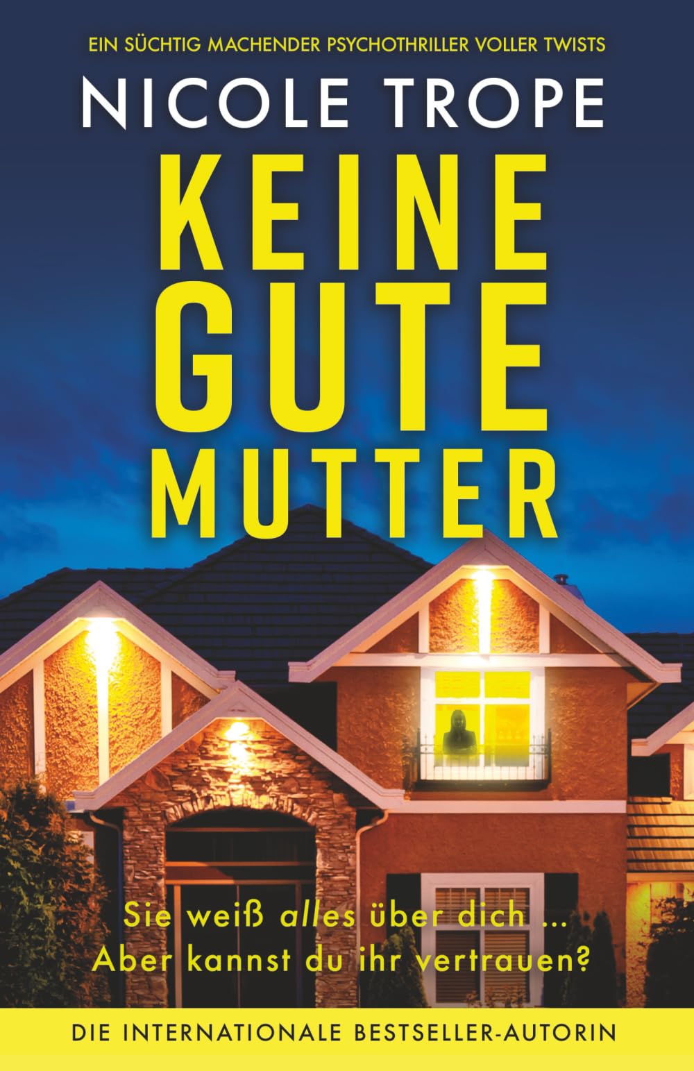 Keine gute Mutter: Ein süchtig machender Psychothriller voller Twists (Grace Morton)