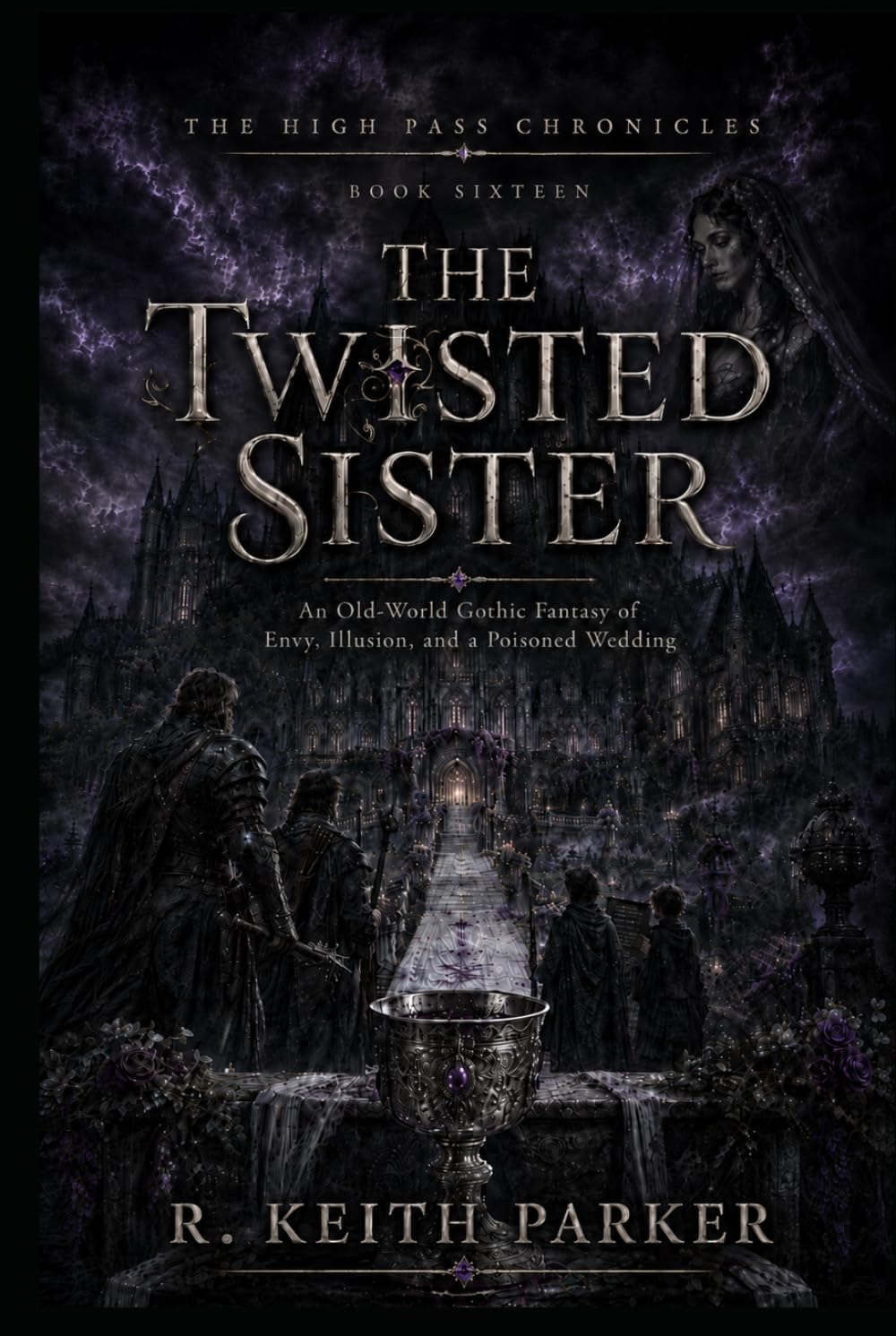 THE TWISTED SISTER: The High Pass Chronicles Book Sixteen