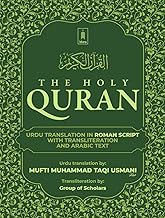 Holy Quran Urdu Translation In Roman Script With Transliteration&Arabic Text By Mufti Taqi Usmani