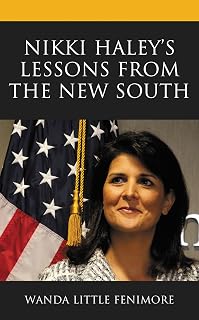 Nikki Haley's Lessons from the New South (Bloomsbury Studies in Contemporary Rhetoric)