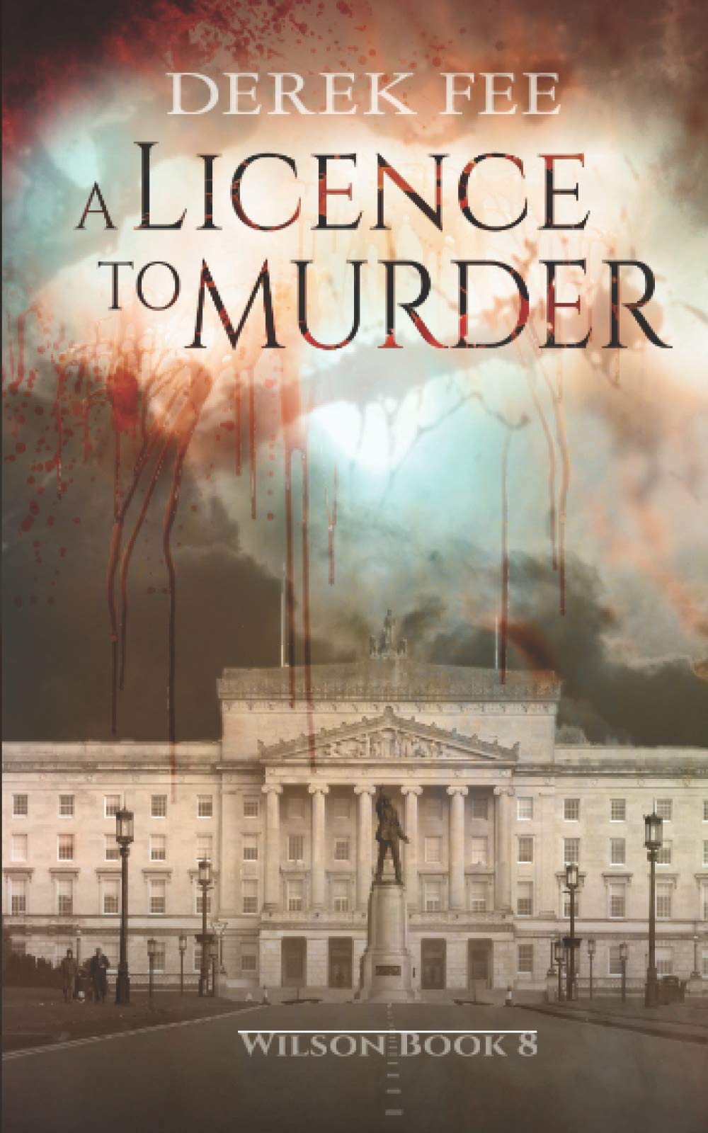 A Licence to Murder (The Belfast Murders)