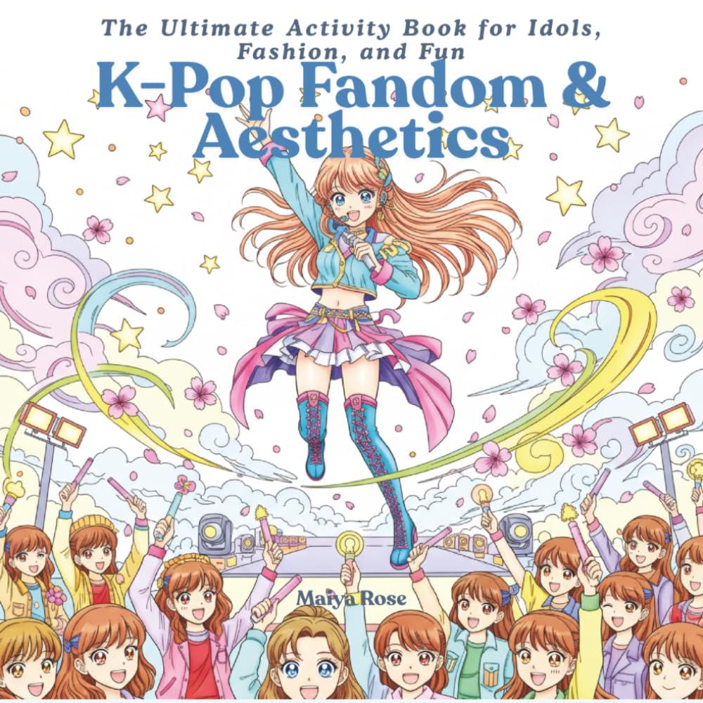 K-Pop Fandom & Aesthetics: The Ultimate Activity Book for Idols, Fashion, and Fun