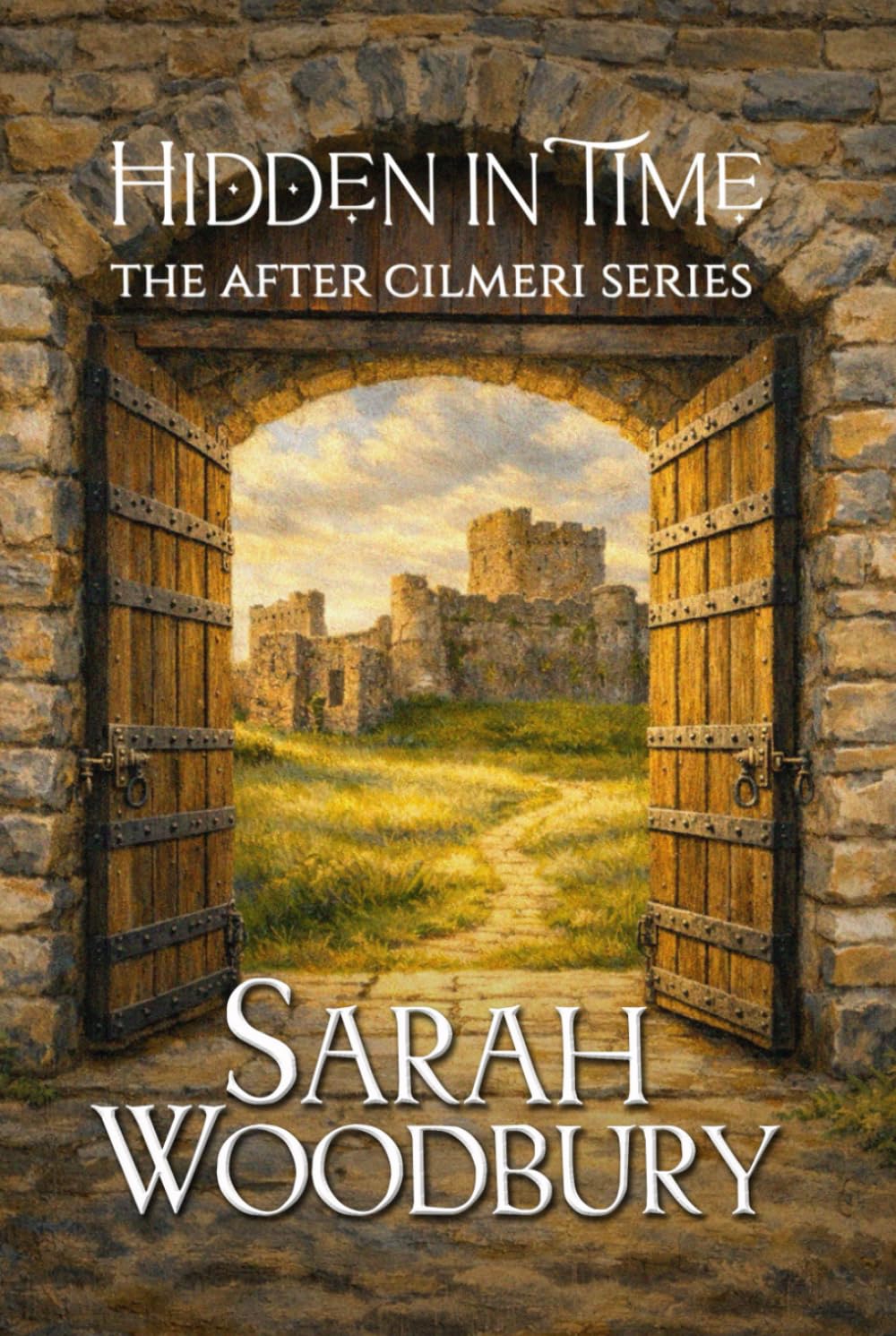 Hidden in Time (The After Cilmeri Series)