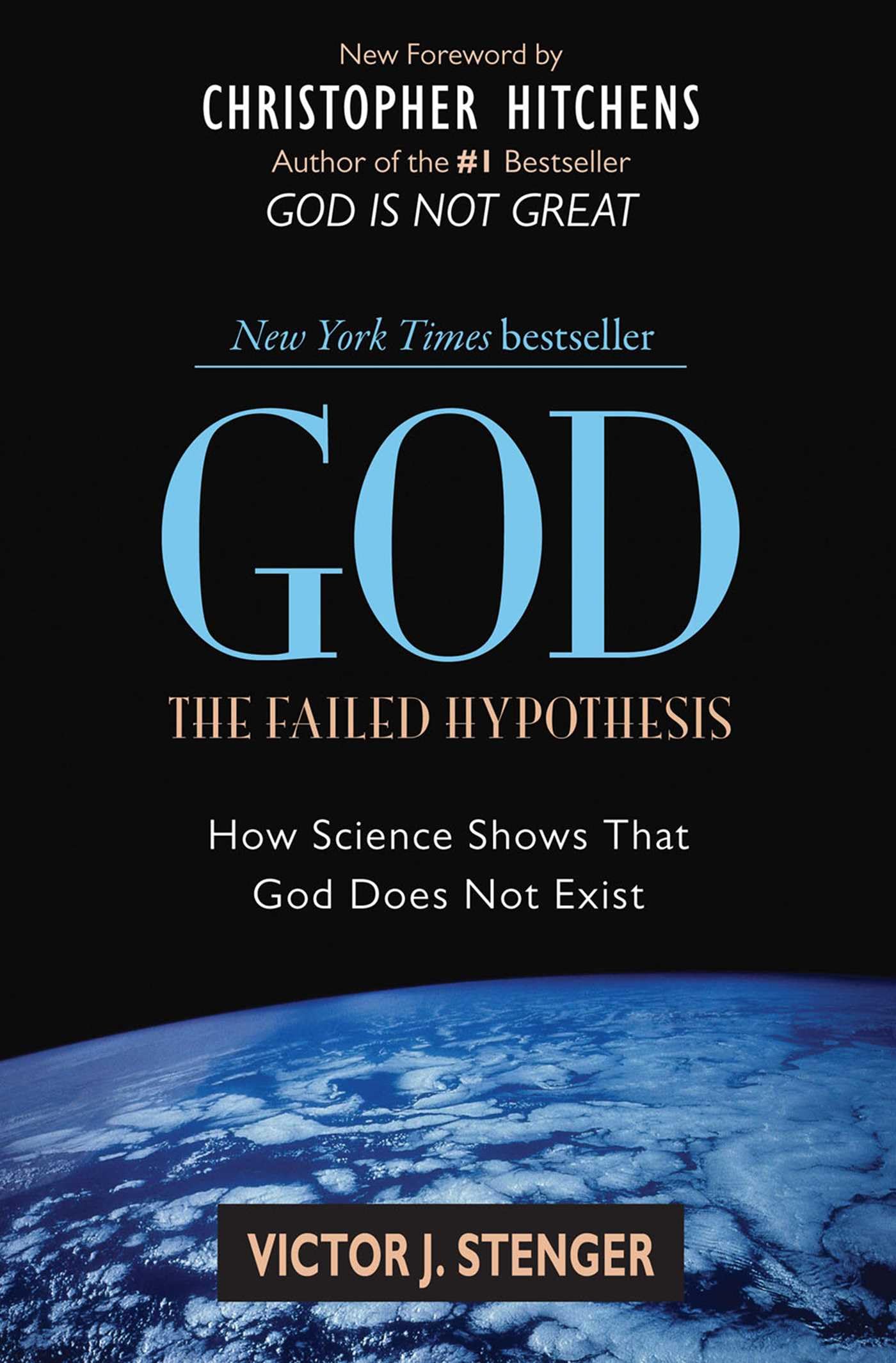 God: The Failed Hypothesis by Victor J. Stenger, Christopher ... - 9781591026525