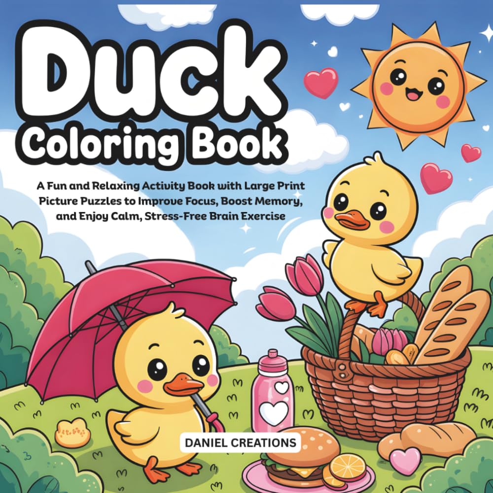 Duck Coloring Book: A Fun and Relaxing Coloring Book Featuring Cute Ducks, Ducklings, and Peaceful Nature Scenes for Creative Enjoyment and Stress Relief
