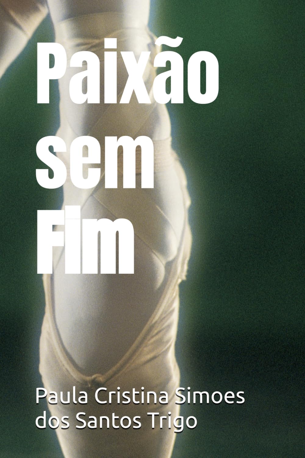 Paixão sem Fim