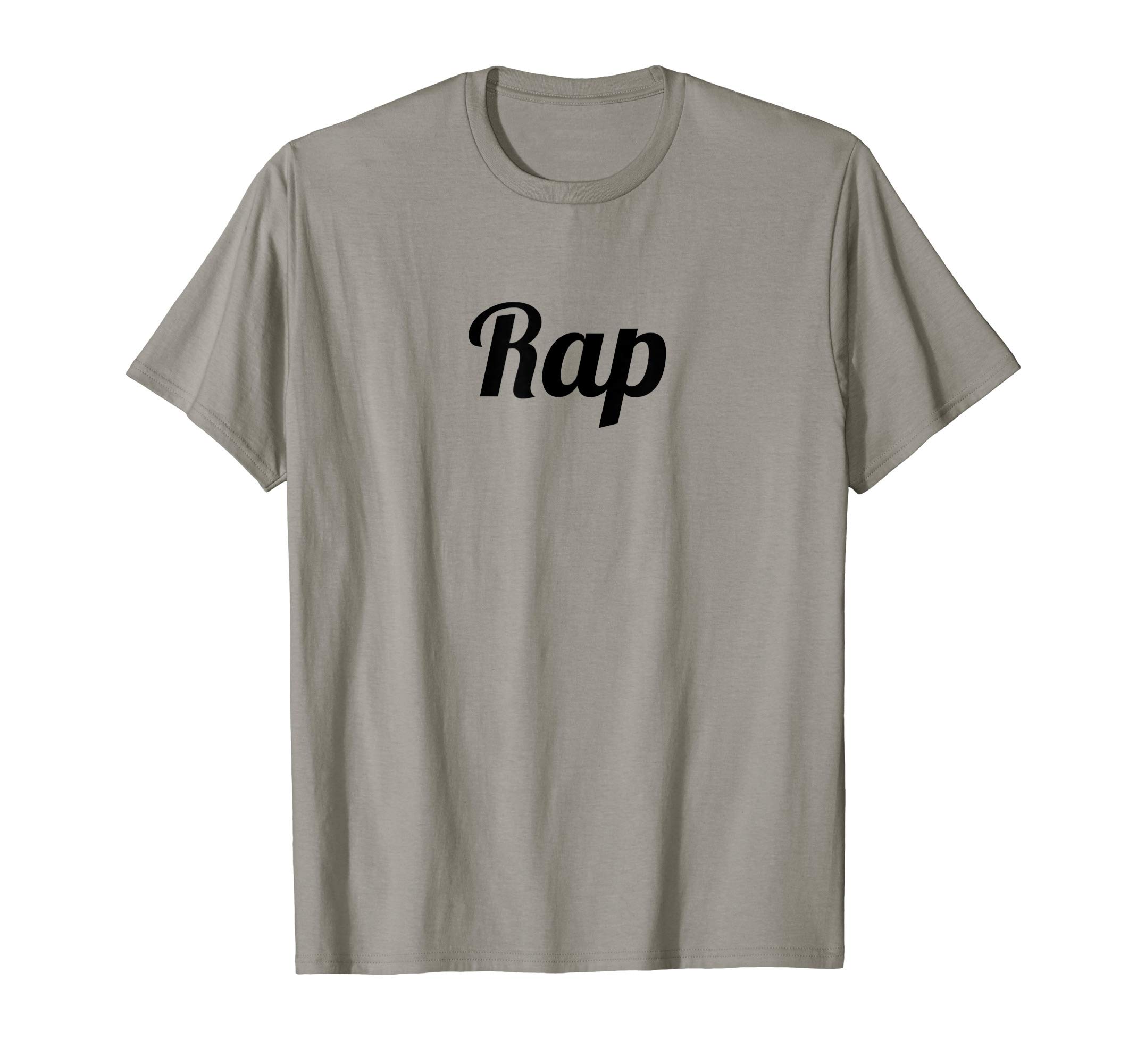 Top That Says the Word - RAP - on it | Funny Graphic T-Shirt