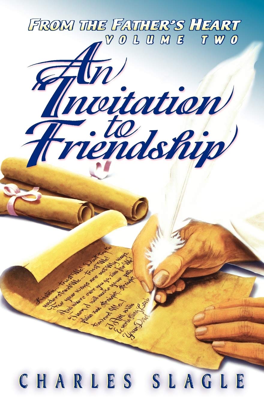 An Invitation to Friendship: From the Father's Heart Volume Two: 2