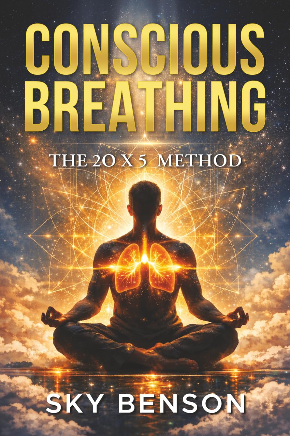 Conscious Breathing: A Science-Based System to Reduce Stress, Eliminate Anxiety, Improve Sleep, and Build Emotional Resilience in Just Minutes a Day