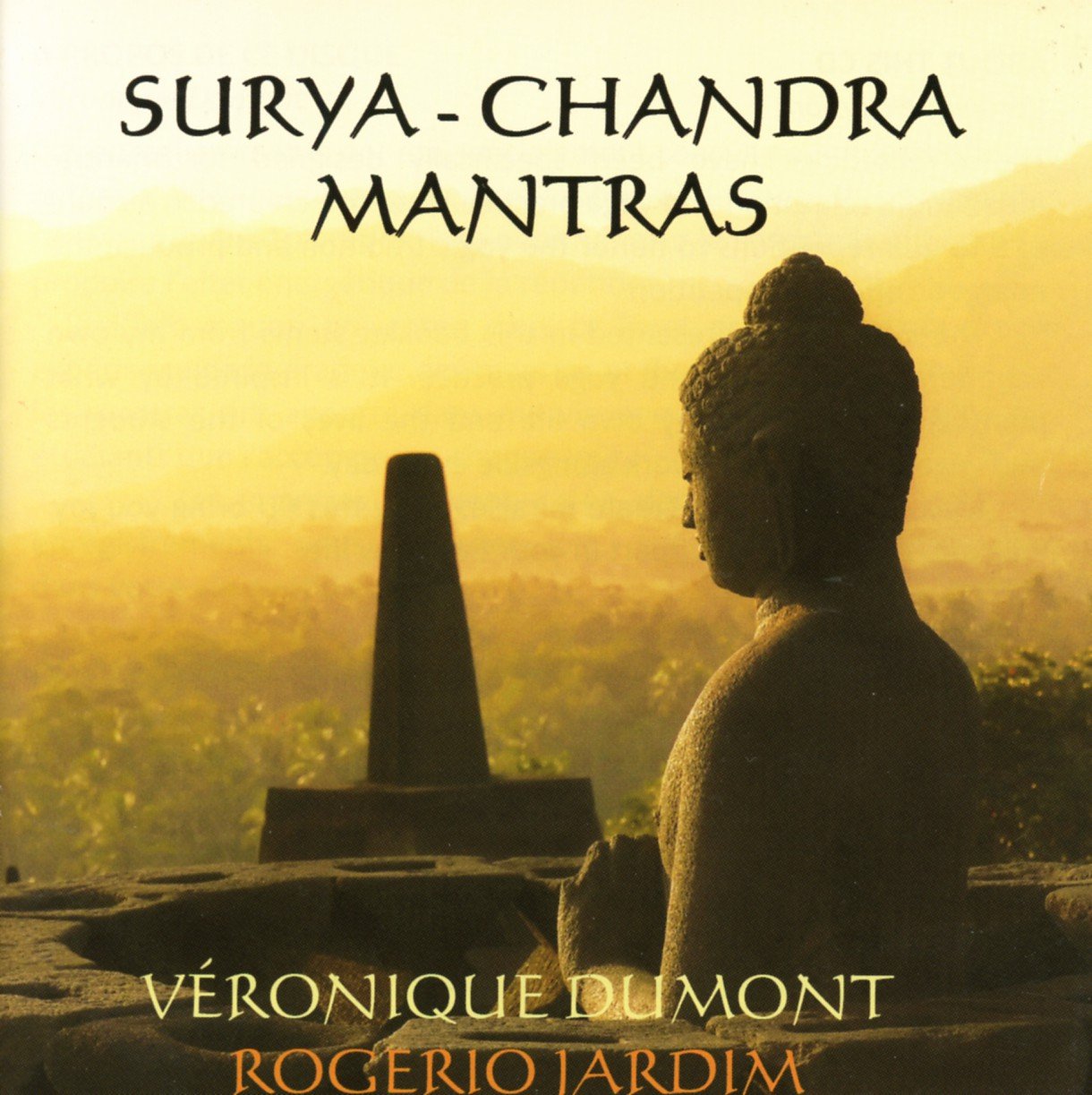 SURYA-CHANDRA MANTRA CD - Rogerio Jardim et Véronique Dumont [Audio CD] Veronique Dumont and Rogerio Jardim
